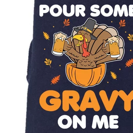 Pour Me Some Gravy On Me Beer Turkey Thanksgiving Doggie 3-End Fleece Hoodie