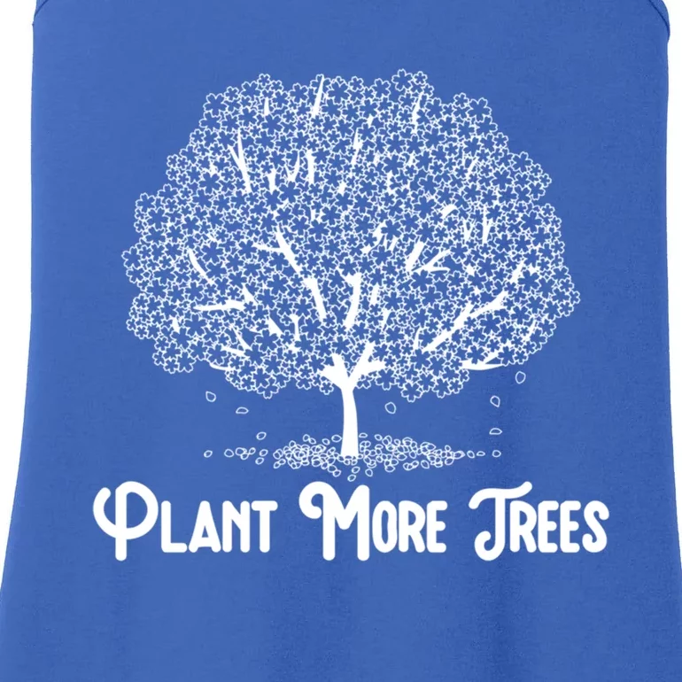 Plant More Trees Earth Day Forestry Global Warming Awareness Great Gift Ladies Essential Tank