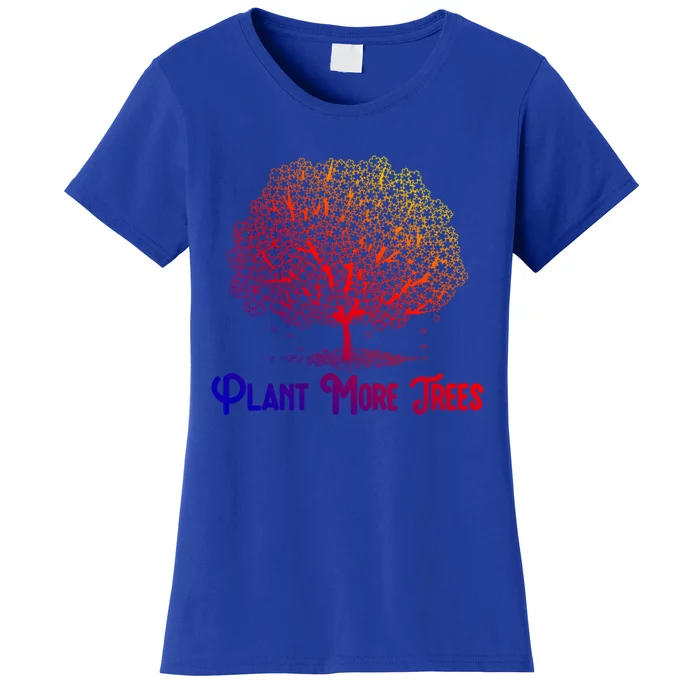 Plant More Trees Earth Day Forestry Global Warming Awareness Gift Women's T-Shirt