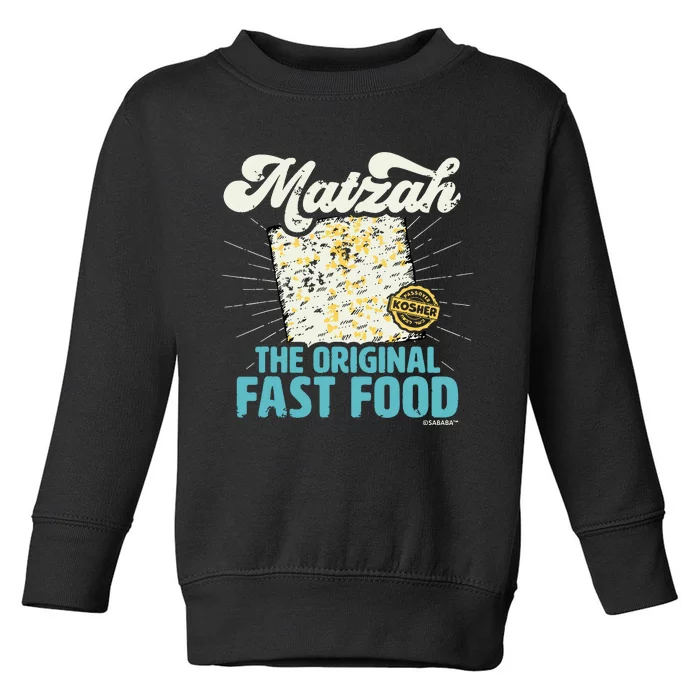 Passover Matzah The Original Fast Food Funny Seder Gift Toddler Sweatshirt