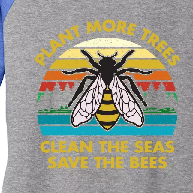 Plant More Trees Clean The Seas Save The Bees Earth Day Meaningful Gift Women's Tri-Blend 3/4-Sleeve Raglan Shirt