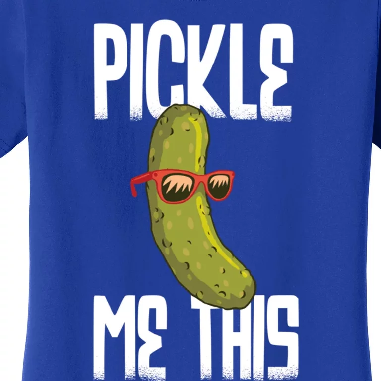 Pickle Me This Lover Pickles Gift Women's T-Shirt