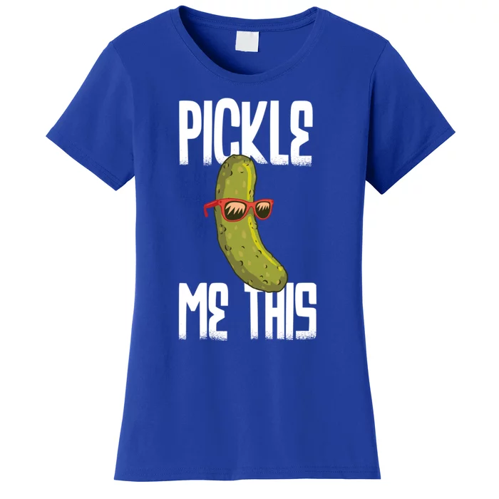 Pickle Me This Lover Pickles Gift Women's T-Shirt