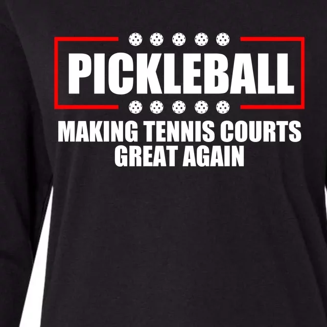 Pickleball Making Tennis Courts Great Again Womens Cotton Relaxed Long Sleeve T-Shirt