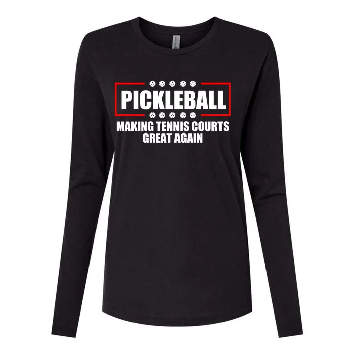 Pickleball Making Tennis Courts Great Again Womens Cotton Relaxed Long Sleeve T-Shirt