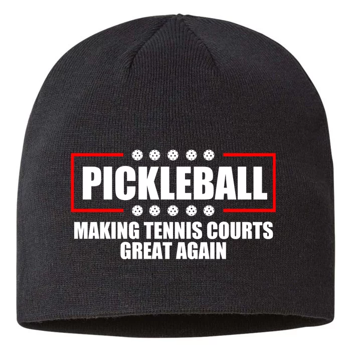 Pickleball Making Tennis Courts Great Again 8 1/2in Sustainable Knit Beanie