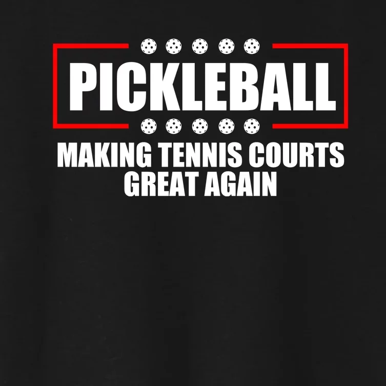 Pickleball Making Tennis Courts Great Again Women's Crop Top Tee