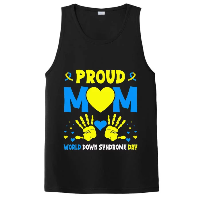 Proud mom t21 world down syndrome awareness day ribbon Performance Tank