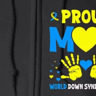 Proud mom t21 world down syndrome awareness day ribbon Full Zip Hoodie