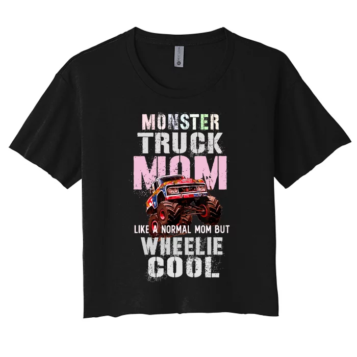 Pink MONSTER Truck MOM Like Normal Mama But Wheelie Cool Women's Crop Top Tee