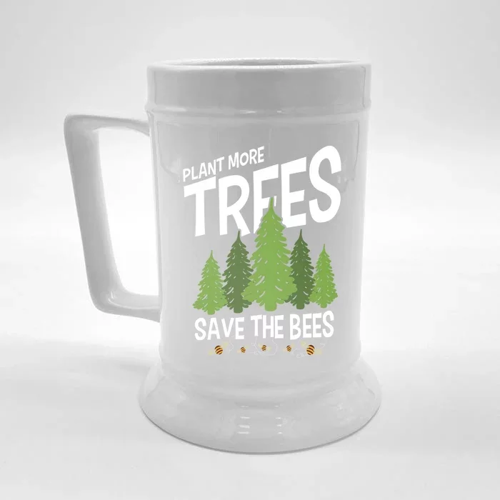 Plant More Trees Save The Bees Gift Front & Back Beer Stein