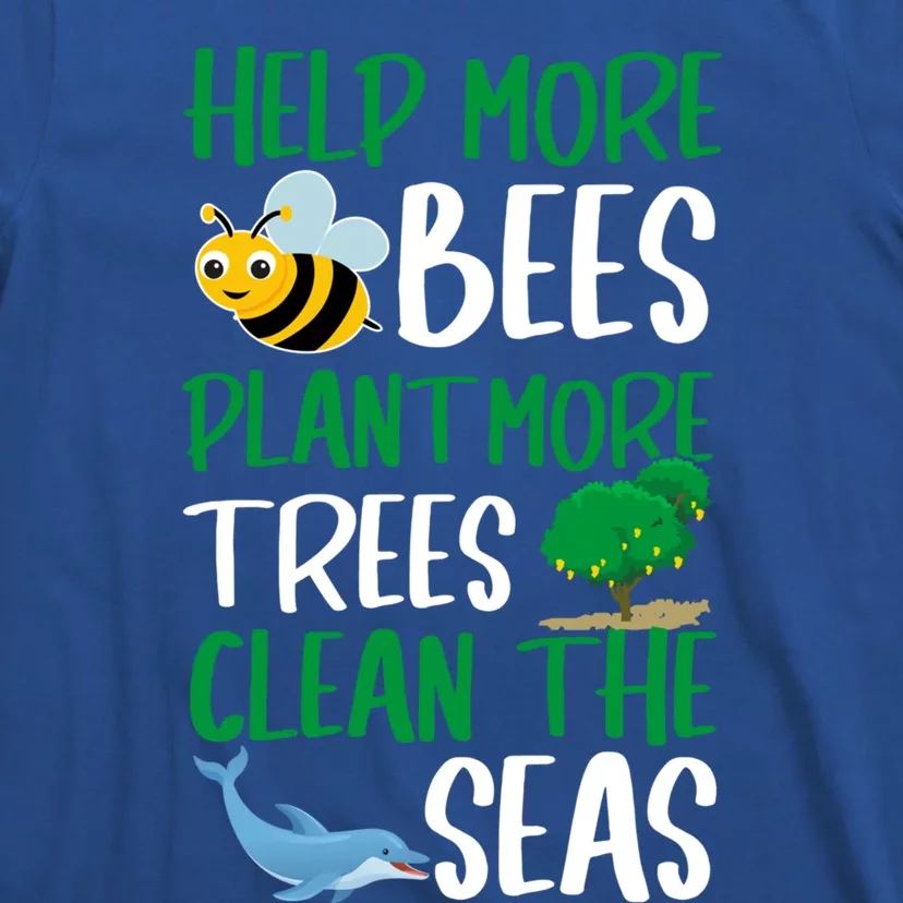 Plant More Trees Clean The Seas Climate Change Meaningful Gift T-Shirt