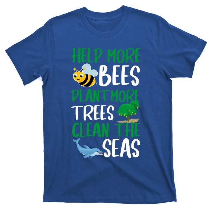 Plant More Trees Clean The Seas Climate Change Meaningful Gift T-Shirt