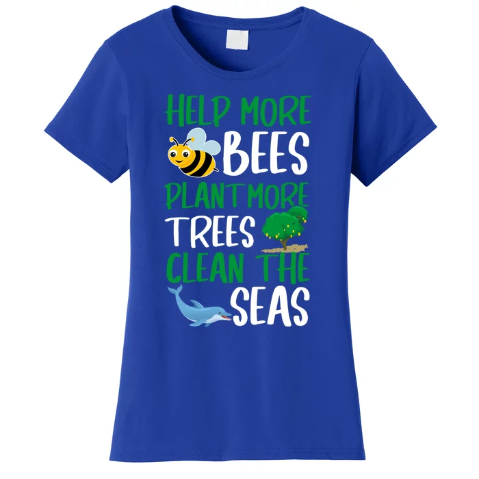 Plant More Trees Clean The Seas Climate Change Meaningful Gift Women's T-Shirt