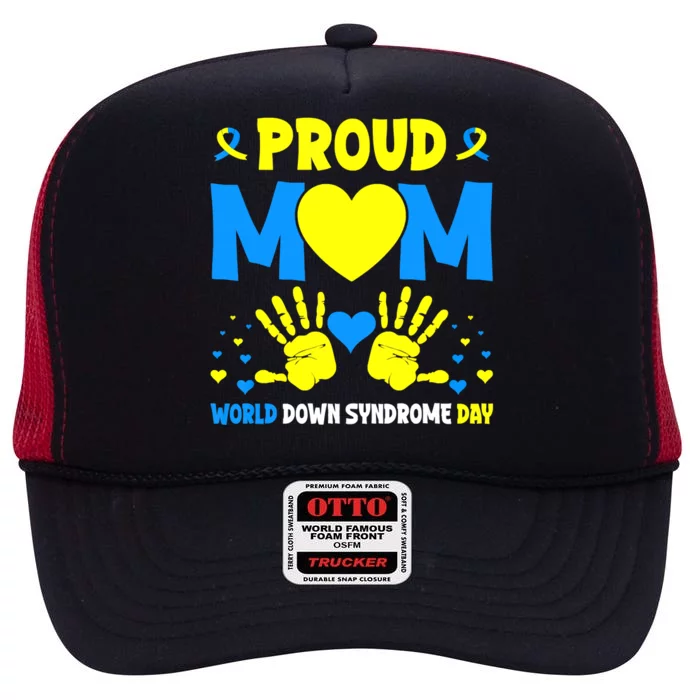 Proud Mom T21 World Down Syndrome Awareness Day Ribbon High Crown Mesh Trucker Hat