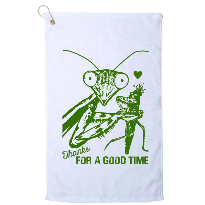 Praying Mantis Thanks For A Good Time Funny Platinum Collection Golf Towel