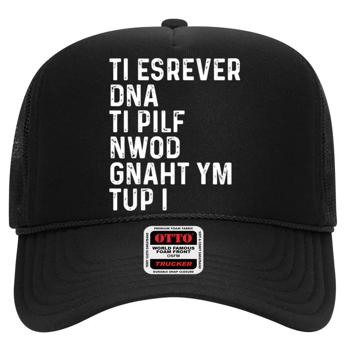 Put My Thang Down Is It Worth It Missy Quote High Crown Mesh Trucker Hat