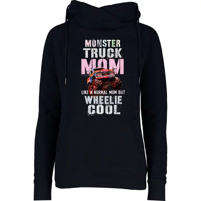 Pink MONSTER Truck MOM Like Normal Mama But Wheelie Cool Womens Funnel Neck Pullover Hood