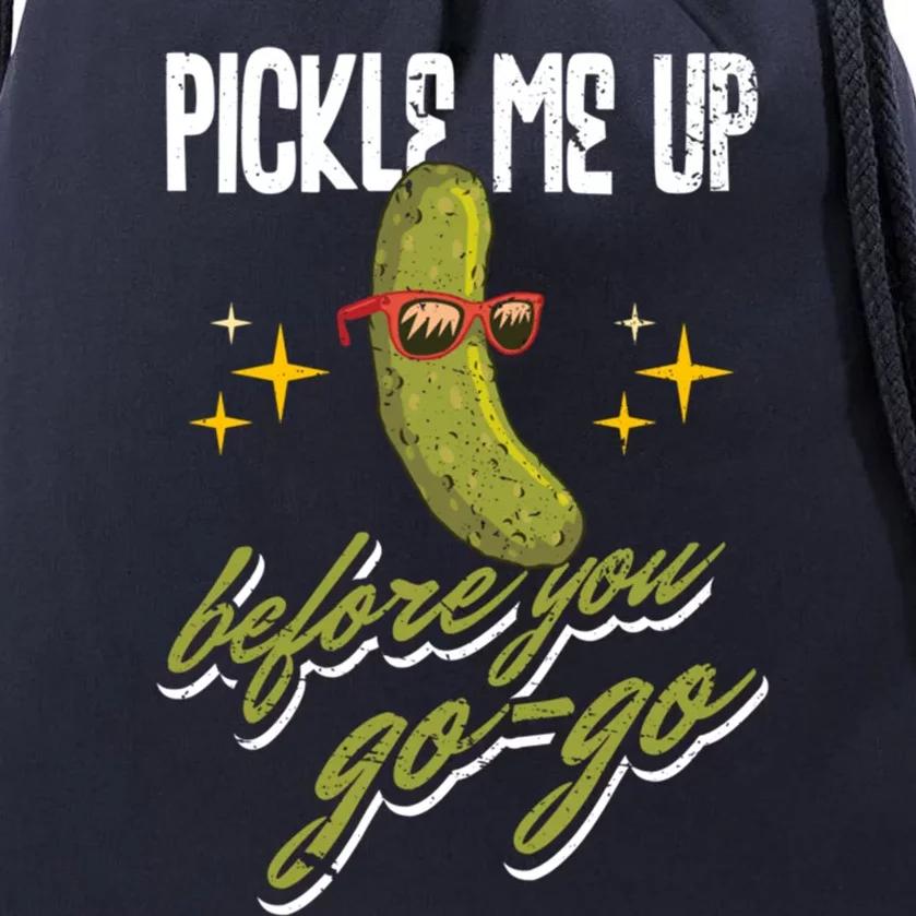 Pickle Me Up Before You Gogo Pickles Lover Cool Gift Drawstring Bag