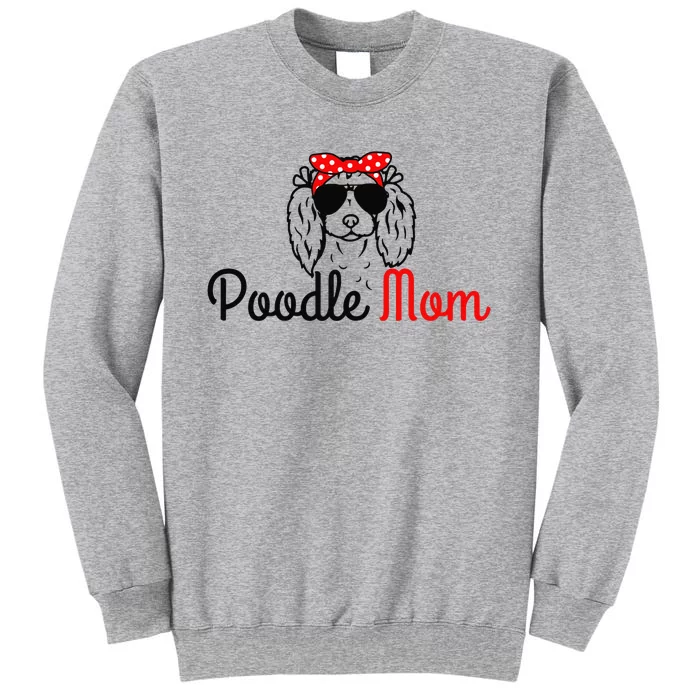 Poodle Mom Vintage Funny Cute Dog Poodle Mama Tall Sweatshirt