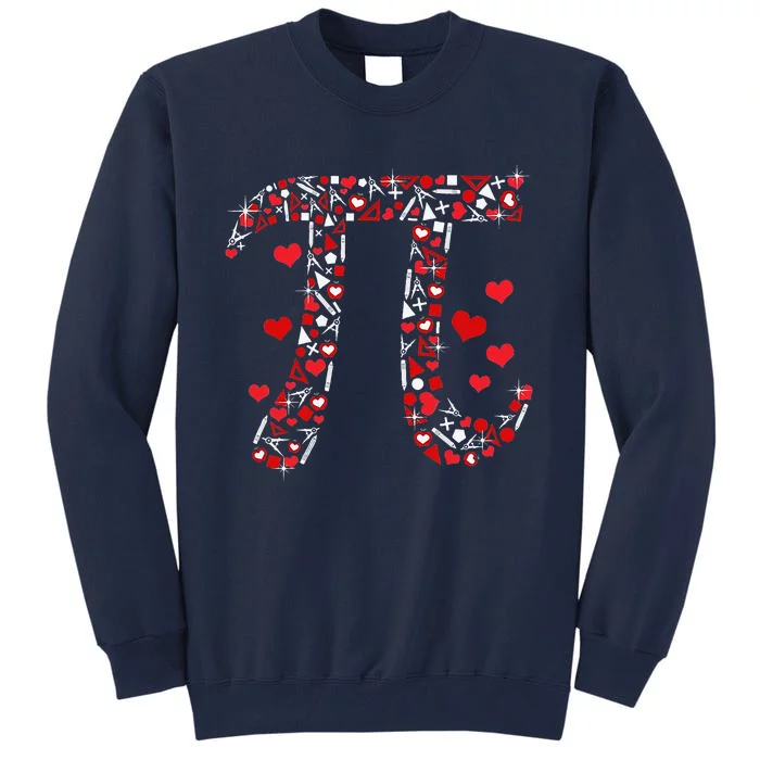 Pi Math Valentine Math Teacher Valentine's Day Tall Sweatshirt