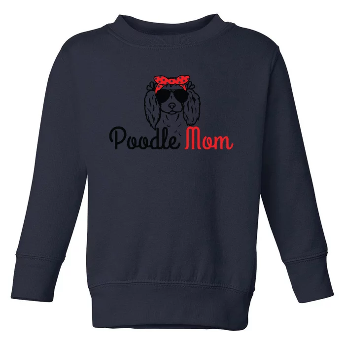 Poodle Mom Vintage Funny Cute Dog Poodle Mama Toddler Sweatshirt