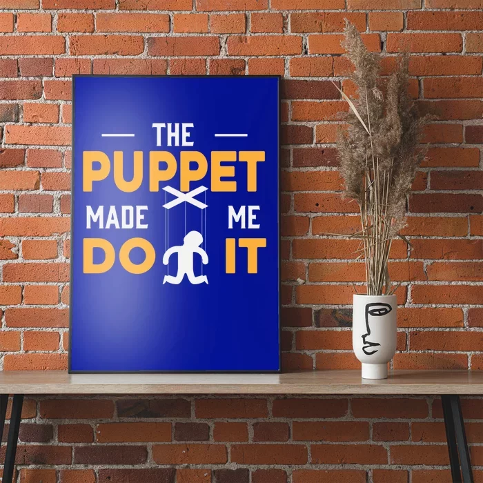 Puppet Master Ventriloquist Puppeteer Puppetry Gift Poster