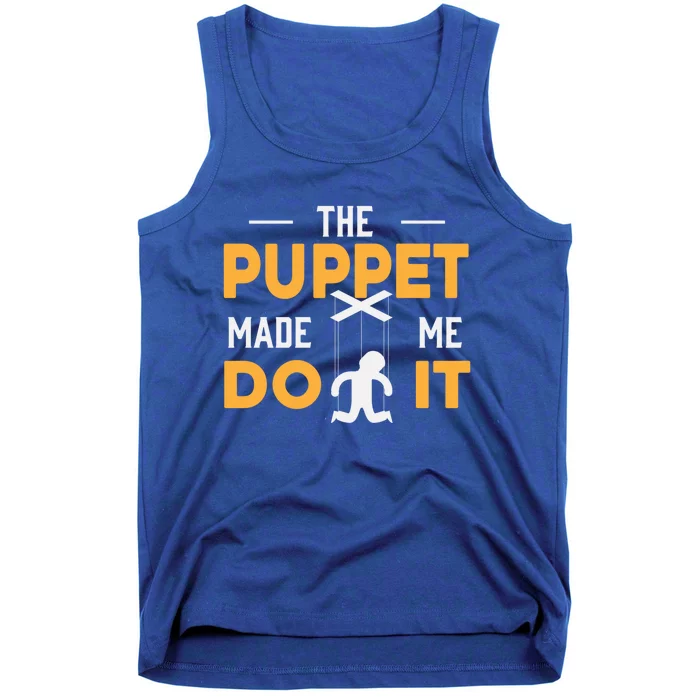 Puppet Master Ventriloquist Puppeteer Puppetry Gift Tank Top