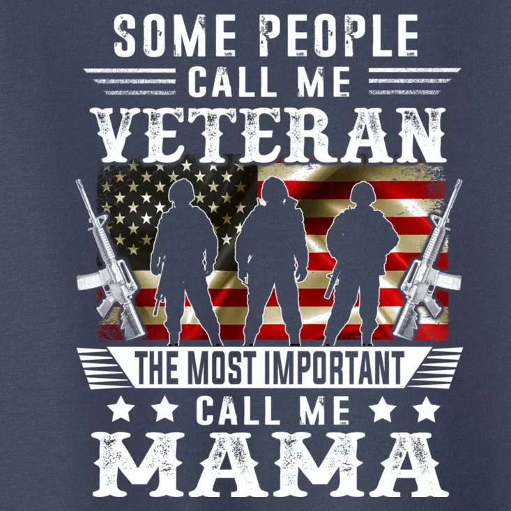 Proud Mama Veteran American Flag Gifts VeteranS Day Mothers Toddler T-Shirt