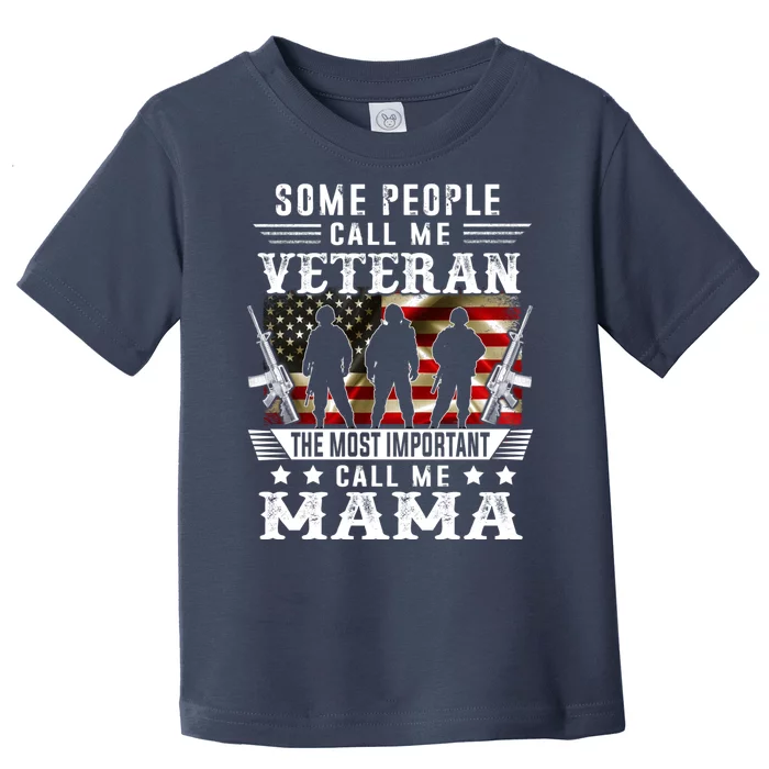 Proud Mama Veteran American Flag Gifts VeteranS Day Mothers Toddler T-Shirt