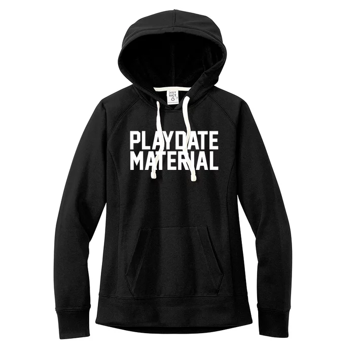 Playdate Material Valentine Women's Fleece Hoodie