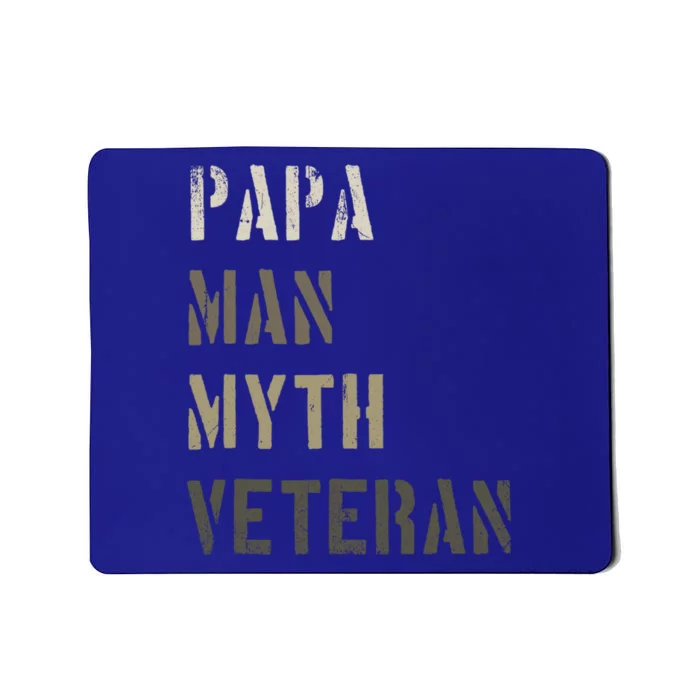 Papa Myth Veteran Cool Gift Gift For Retired Military Mousepad