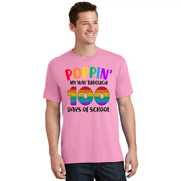 Poppin My Way Through 100 Days Of School Kids 100th Day Pop T-Shirt