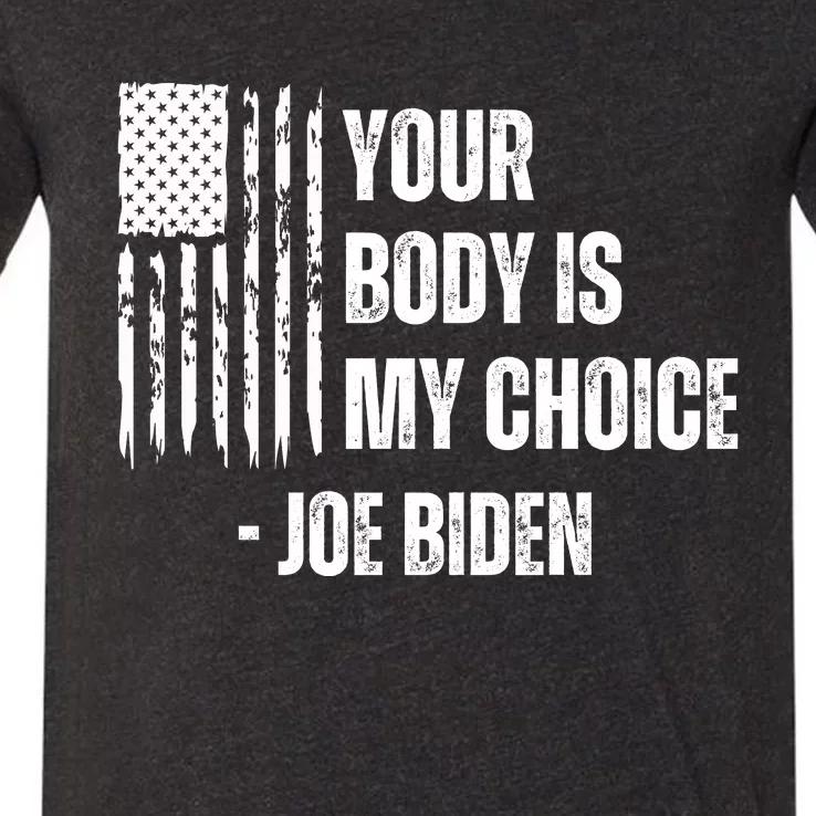 President Meme Women's Your Body My Choice Joe Biden V-Neck T-Shirt