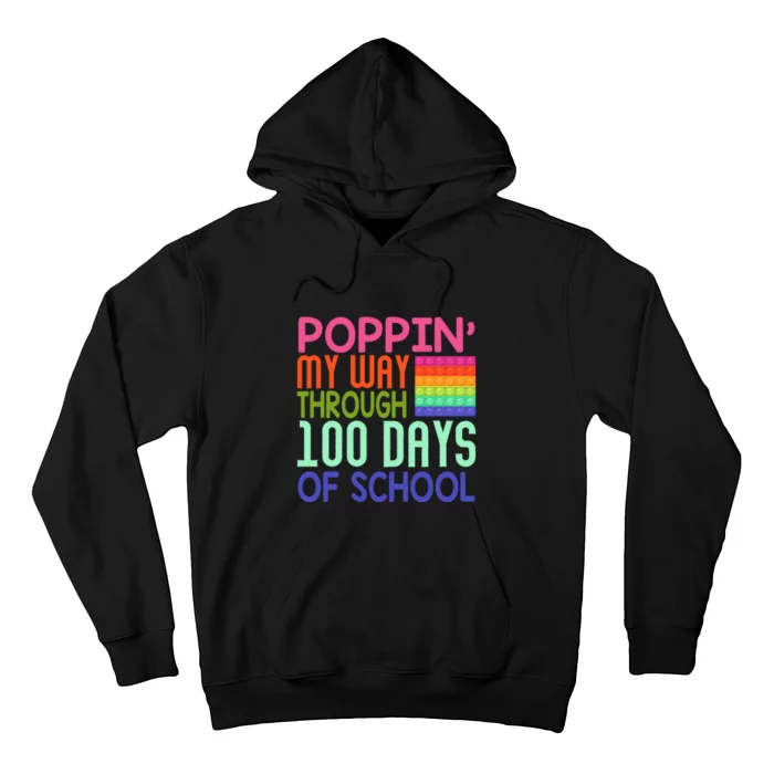 Poppin My Way Through 100 Days Funny 100th Day Of School Kid Hoodie