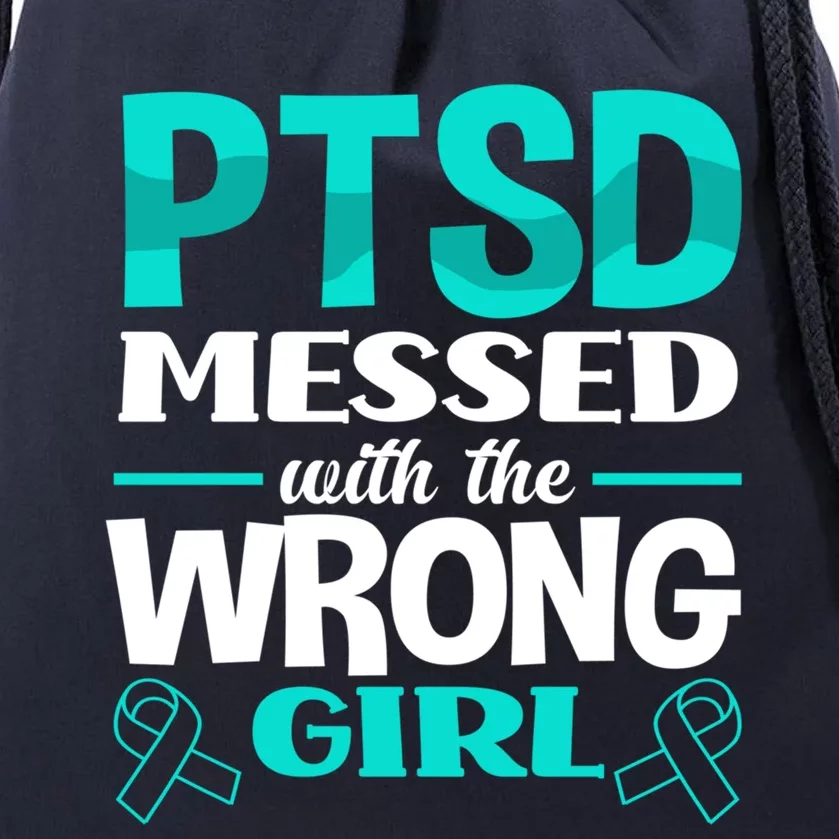 Ptsd Messed With The Wrong Ptsd Awareness Gift Drawstring Bag