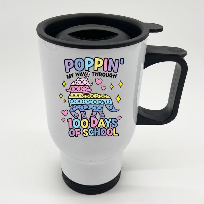 Poppin' My Way Through 100 Days Of School Rainbow Unicorn Fidget Toy Front & Back Stainless Steel Travel Mug