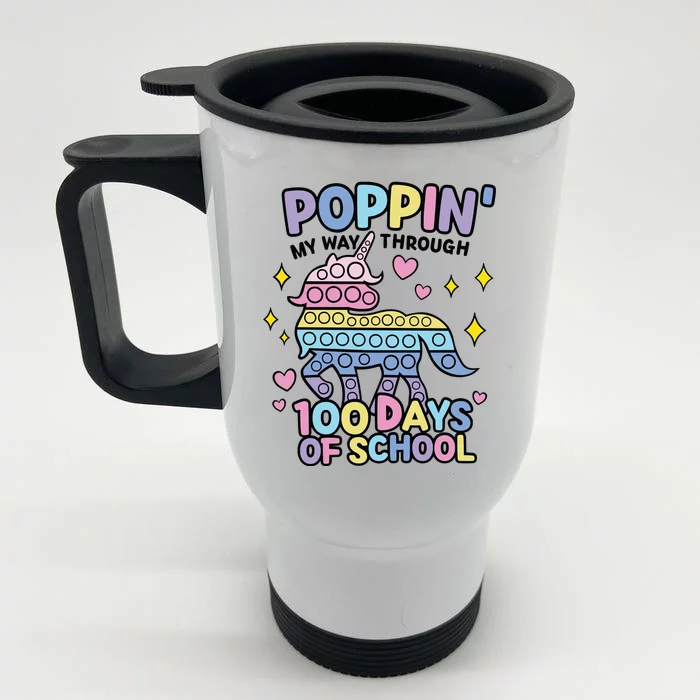 Poppin' My Way Through 100 Days Of School Rainbow Unicorn Fidget Toy Front & Back Stainless Steel Travel Mug