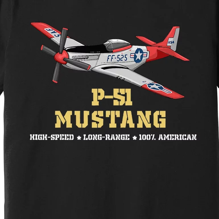 P51 Mustang World War Ii Fighter Bomber Premium T-Shirt