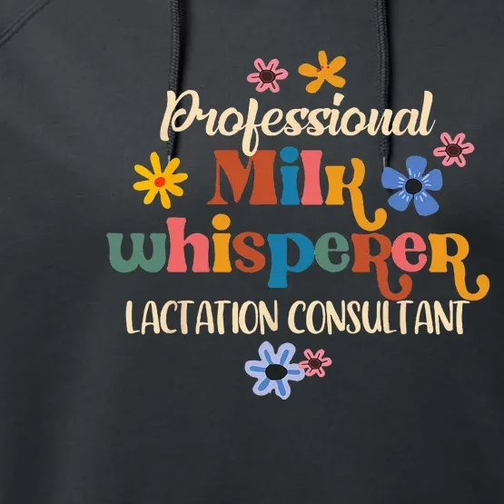 Professional Milk Whisperer Lactation Consultant Breastfeed Performance Fleece Hoodie