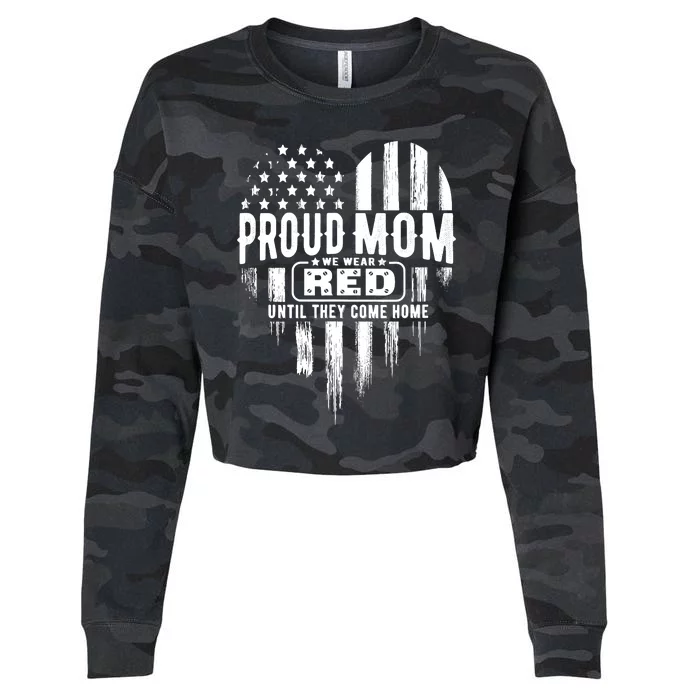 Proud Mom We Wear Red Friday Military Cropped Pullover Crew