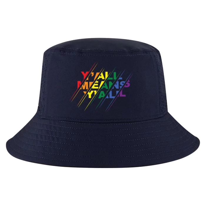 Pride Month Y'all Means Lgbt Rainbow Flag Great Gift Cool Comfort Performance Bucket Hat