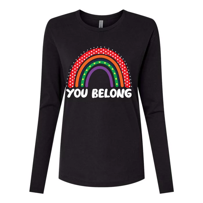 Pride Month You Belong Lgbt Rainbow Flag Gift Womens Cotton Relaxed Long Sleeve T-Shirt