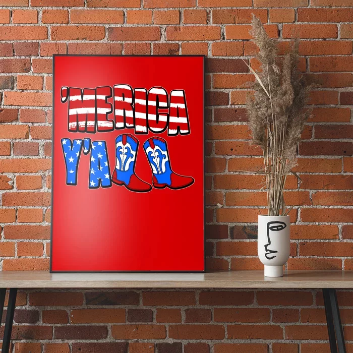 Patriotic Merica Yall Cowboy Cowgirl Boots Poster