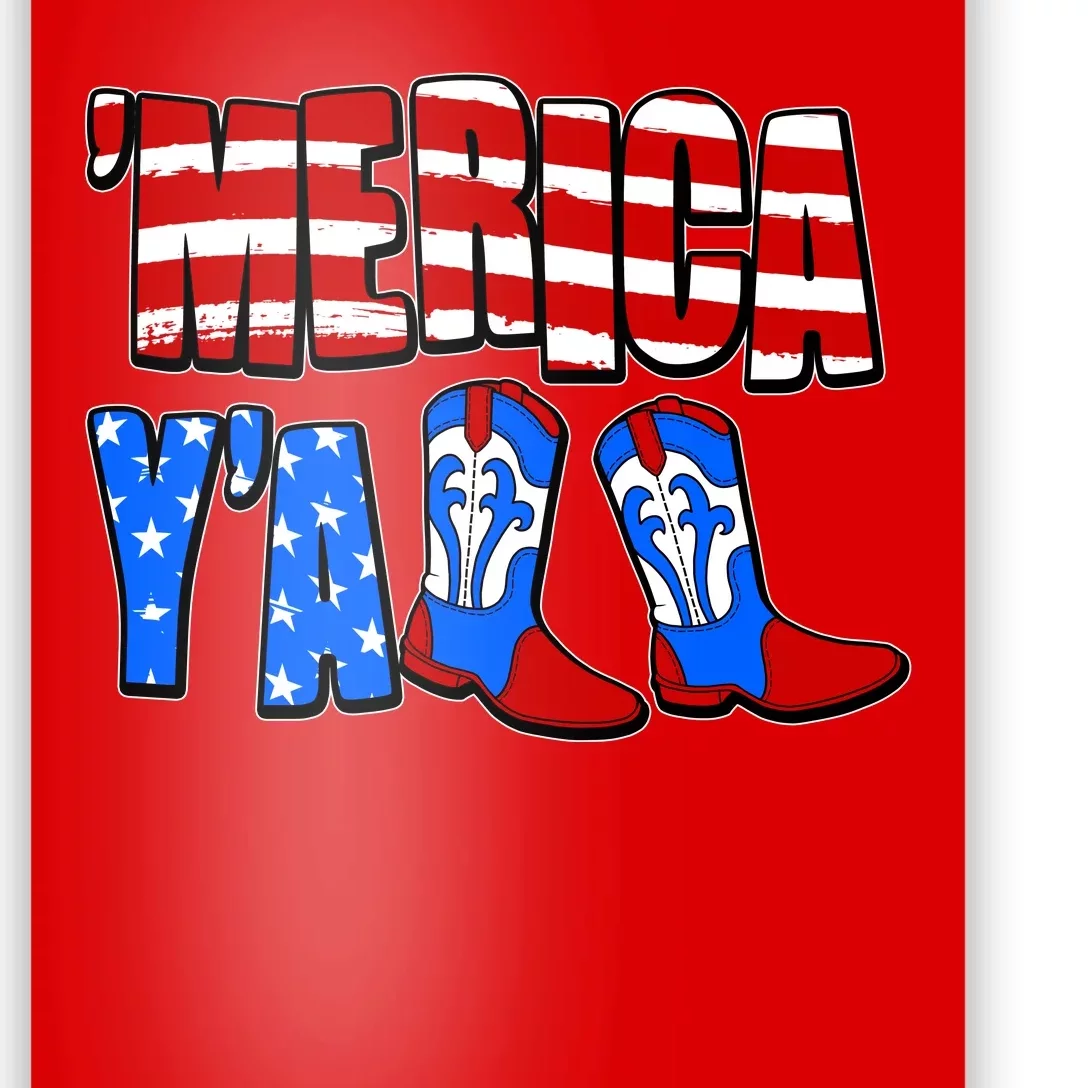 Patriotic Merica Yall Cowboy Cowgirl Boots Poster