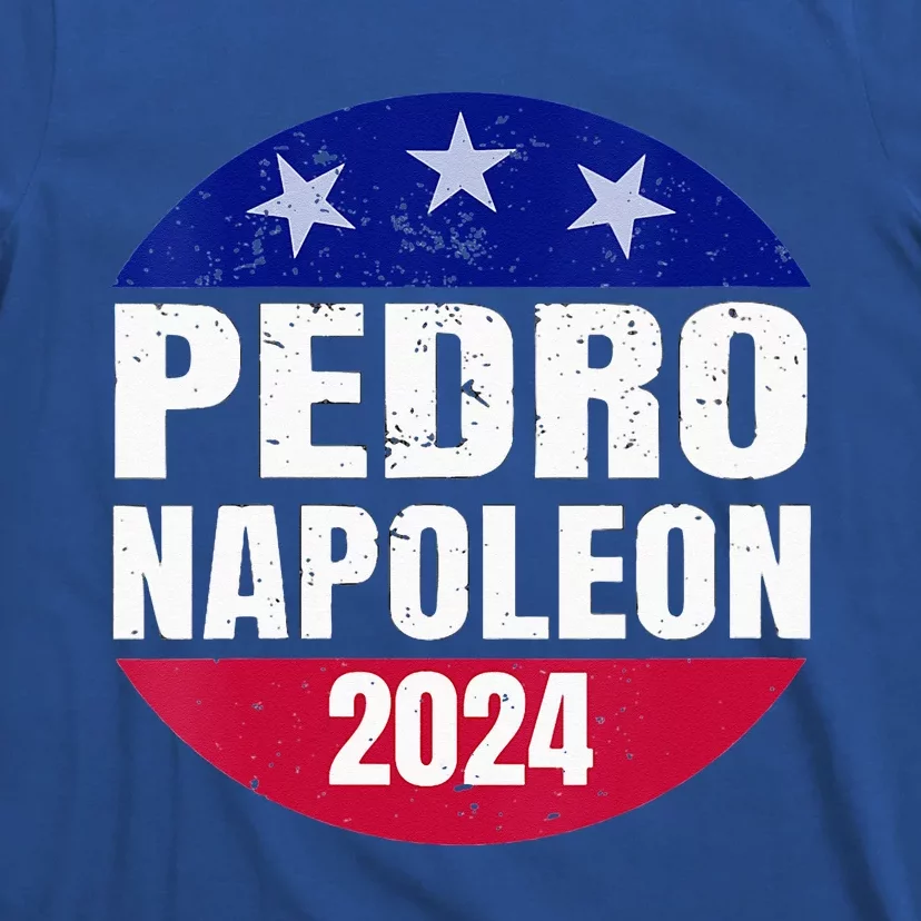 Pedro Napoleon 2024 Election Vote T-Shirt