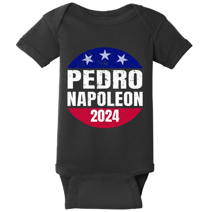 Pedro Napoleon 2024 Election Vote Funny Baby Bodysuit