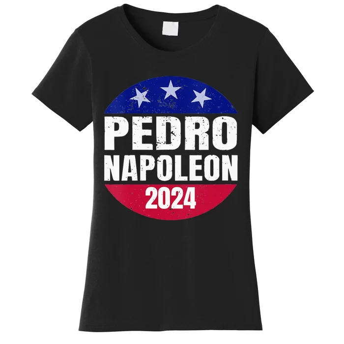 Pedro Napoleon 2024 Election Vote Funny Women's T-Shirt