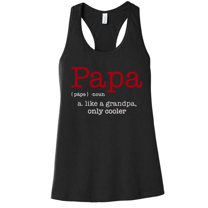 Papa Noun A Like A Grandpa Only Cooler Women's Racerback Tank