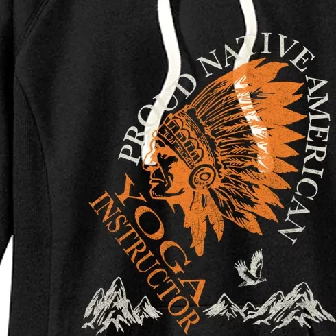 Proud Native American Job Yoga Instructor Meaningful Gift Women's Fleece Hoodie